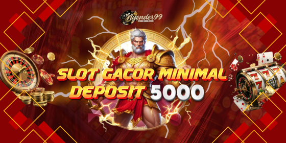 Deposit 5000 Slot